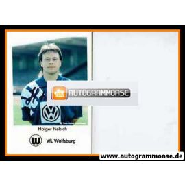 Autogramm Fussball | VfL Wolfsburg | 1992 Foto | Holger FIEBICH