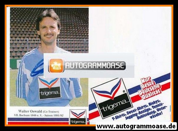 Autogramm Fussball | VfL Bochum | 1991 Trigema | Walter OSWALD