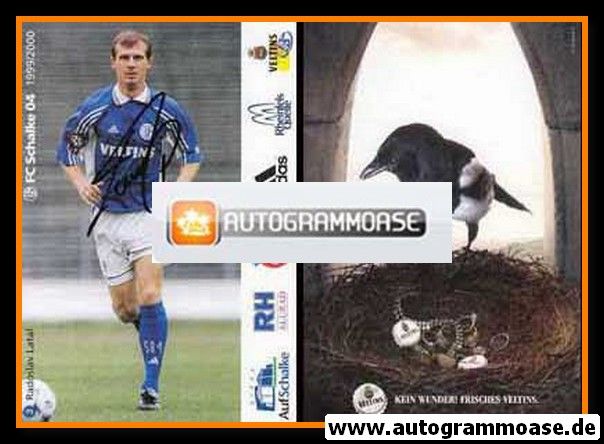 Autogramm Fussball | FC Schalke 04 | 1999 | Radoslav LATAL