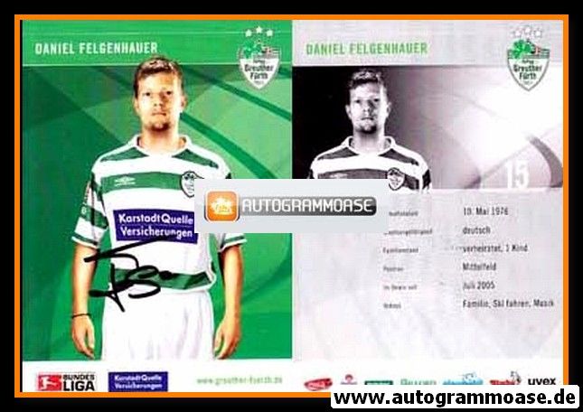 Autogramm Fussball | SpVgg Greuther Fürth | 2006 | Daniel FELGENHAUER