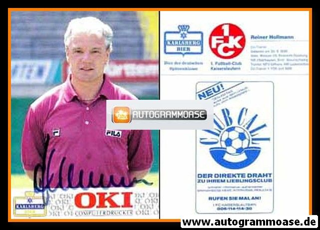 Autogramm Fussball | 1. FC Kaiserslautern | 1991 | Reiner HOLLMANN