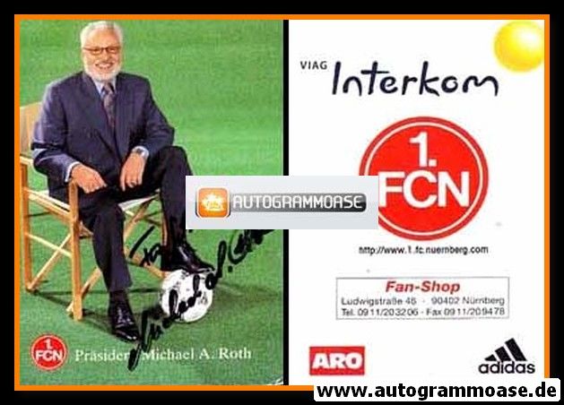 Autogramm Fussball | 1. FC Nürnberg | 1999 | Michael A. ROTH