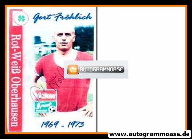 Autogramm Fussball | Rot-Weiss Oberhausen | 1970er | Gert FRÖHLICH (1)