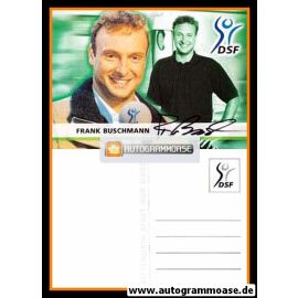 Autogramm TV | DSF | Frank BUSCHMANN | 1990er (Portrait Color)