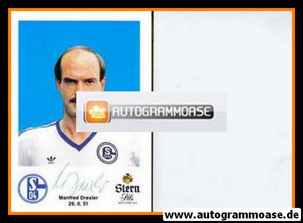 Autogramm Fussball | FC Schalke 04 | 1982 | Manfred DREXLER