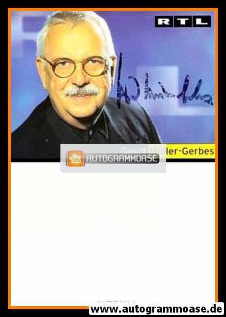 Autogramm TV | RTL | Geert MÜLLER-GERBES | 2000er (Portrait Color)
