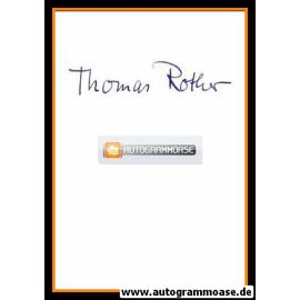Autograph Literatur | Thomas ROTHER 