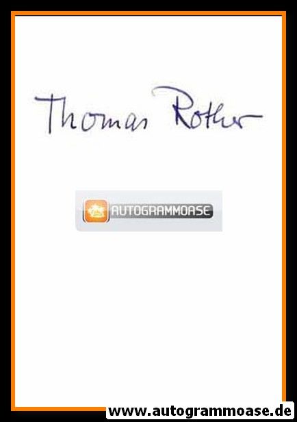 Autograph Literatur | Thomas ROTHER 