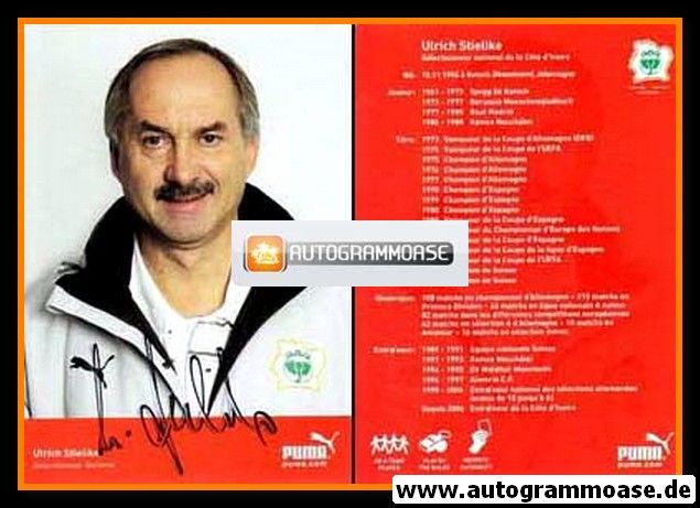 Autogramm Fussball | 2006 Puma | Ulli STIELIKE (Elfenbeinküste)