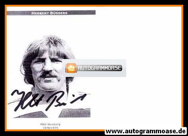 Autogramm Fussball | MSV Duisburg | 1978 | Herbert BÜSSERS