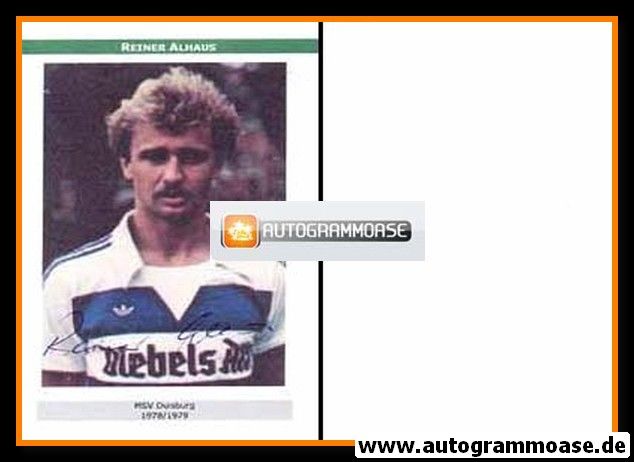 Autogramm Fussball | MSV Duisburg | 1978 | Reiner ALHAUS