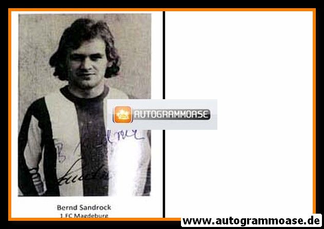 Autogramm Fussball | 1. FC Magdeburg | 1970er | Bernd SANDROCK