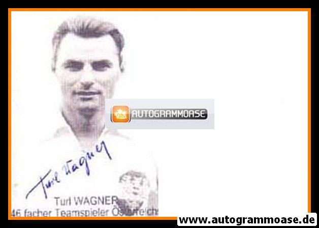 Autogramm Fussball | Österreich | 1950er Retro | Turl WAGNER (Portrait SW)