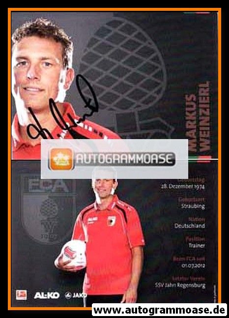 Autogramm Fussball | FC Augsburg | 2012 | Markus WEINZIERL