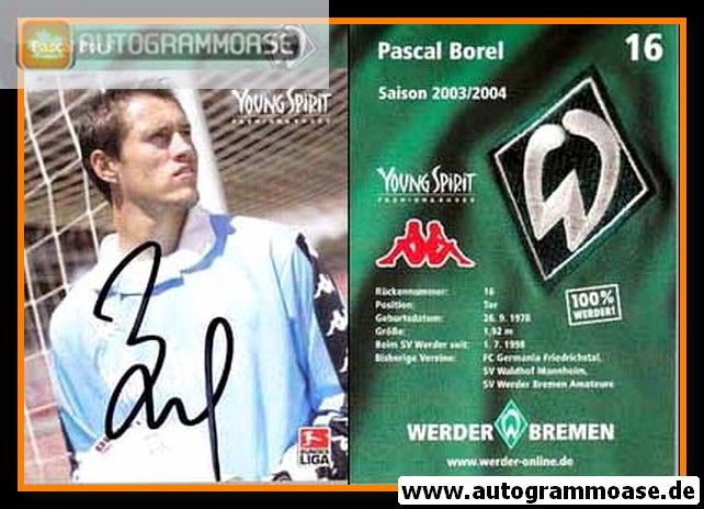 Autogramm Fussball | SV Werder Bremen | 2003 | Pascal BOREL