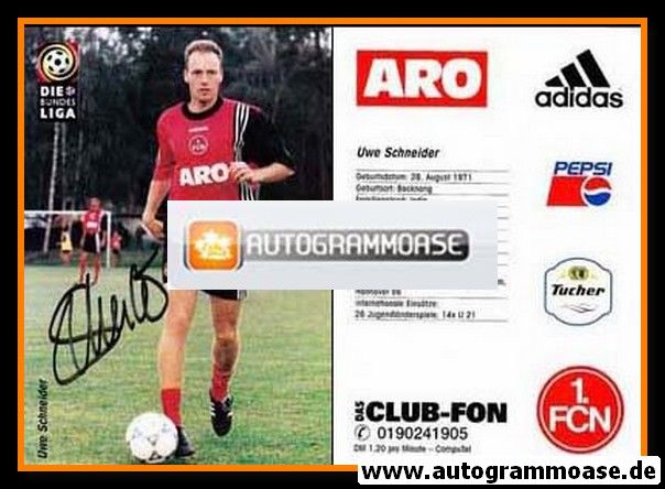 Autogramm Fussball | 1. FC Nürnberg | 1997 | Uwe SCHNEIDER