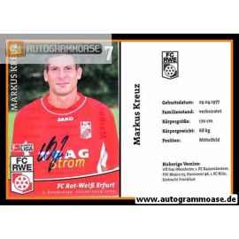 Autogramm Fussball | FC Rot-Weiss Erfurt | 2004 | Markus KREUZ
