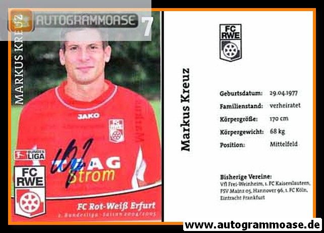 Autogramm Fussball | FC Rot-Weiss Erfurt | 2004 | Markus KREUZ