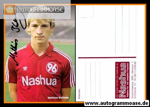 Autogramm Fussball | Hannover 96 | 1989 Druck | Matthias KUHLMEY