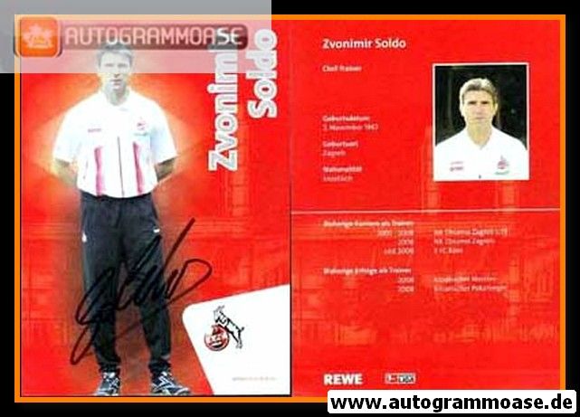 Autogramm Fussball | 1. FC Köln | 2009 | Zvonimir SOLDO