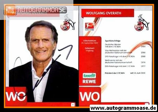 Autogramm Fussball | 1. FC Köln | 2011 | Wolfgang OVERATH (1)