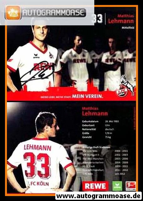 Autogramm Fussball | 1. FC Köln | 2013 | Matthias LEHMANN