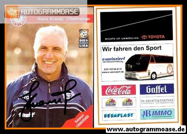Autogramm Fussball | Fortuna Köln | 1999 | Hans KRANKL