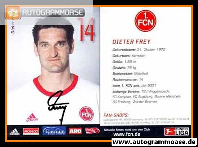 Autogramm Fussball | 1. FC Nürnberg | 2002 | Dieter FREY