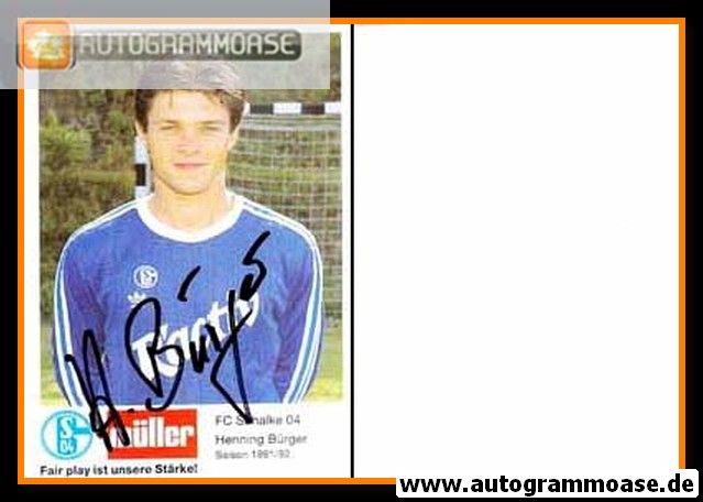 Autogramm Fussball | FC Schalke 04 | 1991 | Henning BÜRGER
