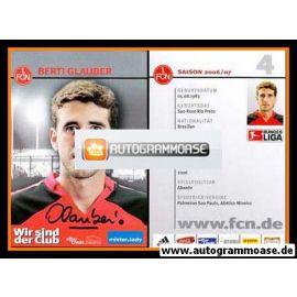 Autogramm Fussball | 1. FC Nürnberg | 2006 | Berti GLAUBER