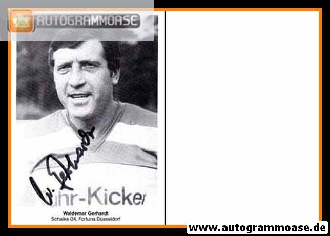 Autogramm Fussball | Fortuna Düsseldorf / FC Schalke 04 | 1980er | Waldemar GERHARDT (Portrait SW)