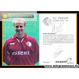 Autogramm Fussball | FC Twente | 1999 Druck | Andre KARNEBEEK