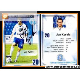 Autogramm Fussball | FK Mlada | 2006 | Jan KYSELA