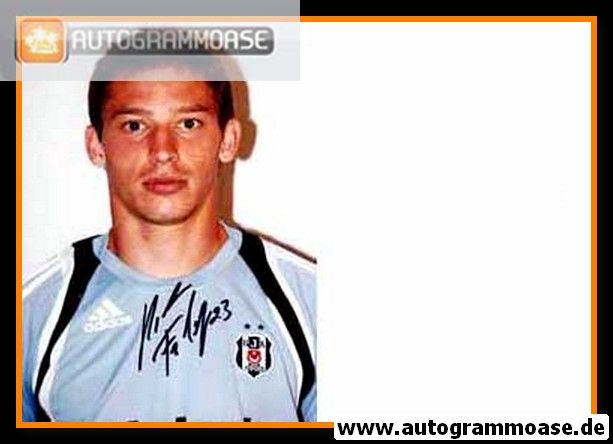 Autogramm Fussball | Besiktas Istanbul | 2009 Foto | Filip HOLOSKO (Portrait Color)
