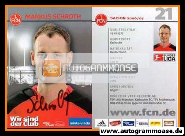 Autogramm Fussball | 1. FC Nürnberg | 2006 | Markus SCHROTH