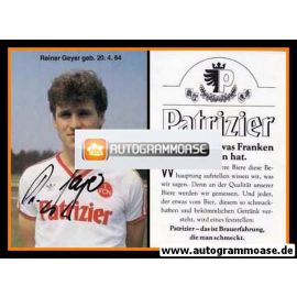 Autogramm Fussball | 1. FC Nürnberg | 1984 | Reiner GEYER