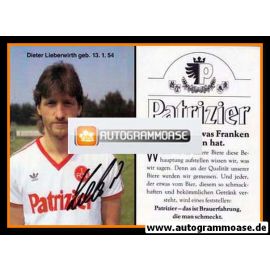 Autogramm Fussball | 1. FC Nürnberg | 1984 | Dieter LIEBERWIRTH