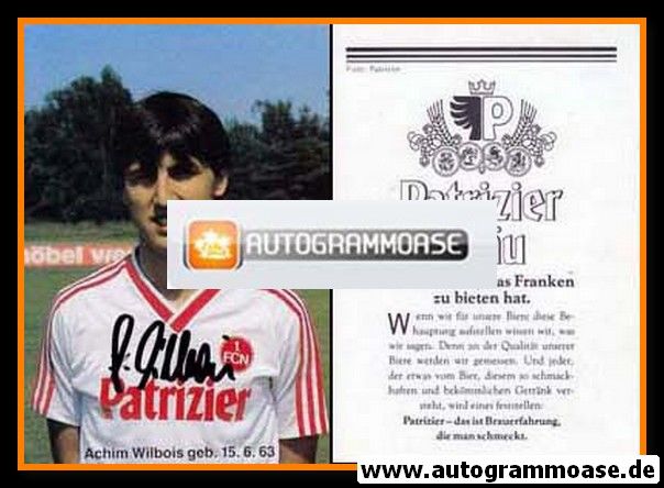 Autogramm Fussball | 1. FC Nürnberg | 1986 | Achim WILBOIS