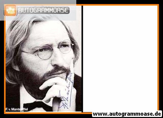 Autogramm Schauspieler | Felix VON MANTEUFFEL | 1980er (Portrait SW)