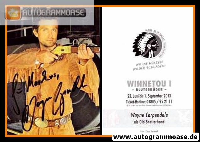 Autogramm Schauspieler | Wayne CARPENDALE | 2013 (Portrait Color) Winnetou