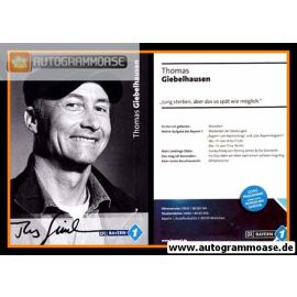 Autogramm Radio | BR Bayern 1 | Thomas GIEBELHAUSEN | 2010er (Portrait SW)
