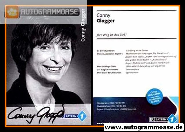 Autogramm Radio | BR Bayern 1 | Conny GLOGGER | 2010er (Portrait SW)