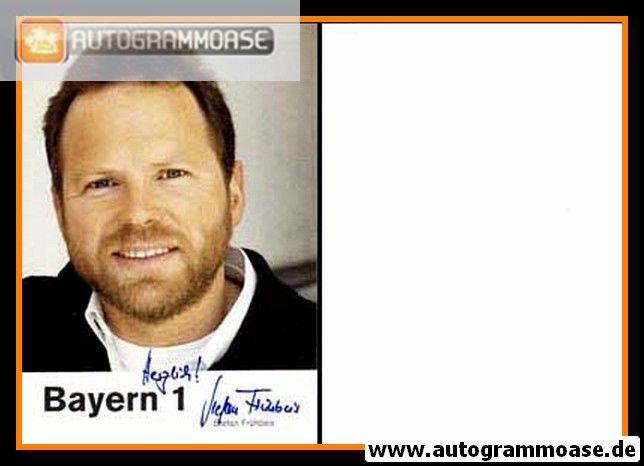 Autogramm Radio | BR Bayern 1 | Stefan FRÜHBEIS | 1990er (Portrait Color)