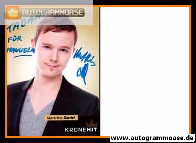 Autogramm Radio | KroneHit | Matthias DANIEL | 2010er Foto (Portrait Color)