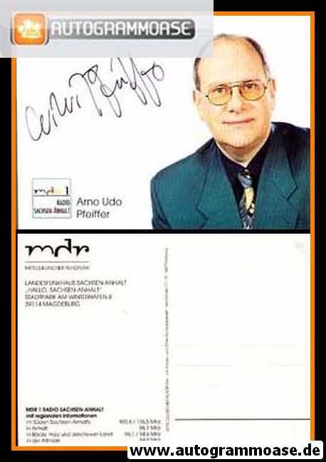 Autogramm Radio | MDR1 Sachsen-Anhalt | Arno Udo PFEIFFER | 2000er (Portrait Color)
