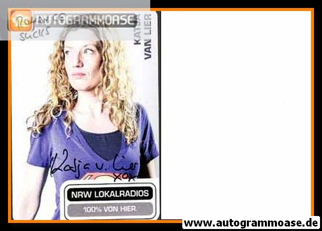 Autogramm Radio | NRW Lokalradio | Katja VAN LIER | 2010er (Portrait Color)