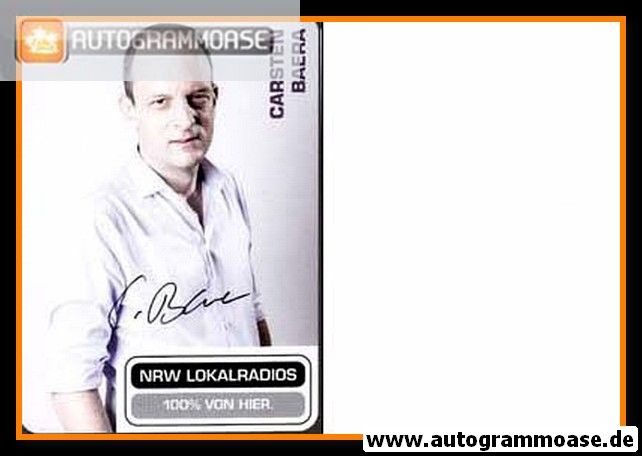 Autogramm Radio | NRW Lokalradio | Carsten BAERA | 2010er (Portrait Color)