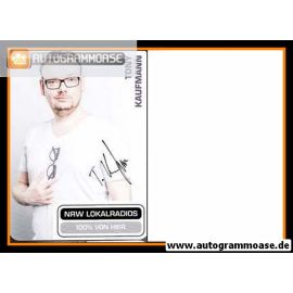 Autogramm Radio | NRW Lokalradio | Tony KAUFMANN | 2010er (Portrait Color)