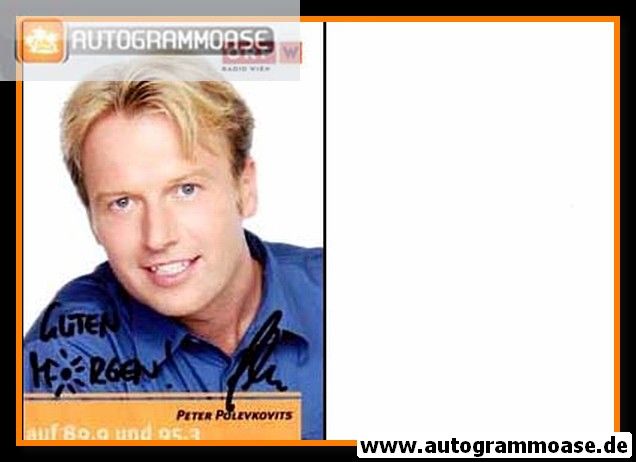 Autogramm Radio | ORF W | Peter POLEVKOVITS | 2010er Foto (Portrait Color)