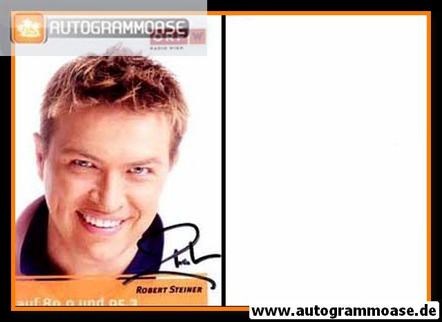 Autogramm Radio | ORF W | Robert STEINER | 2010er Foto (Portrait Color)
